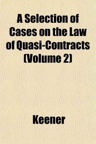 9781151951939: A Selection of Cases on the Law of Quasi-Contracts (Volume 2)
