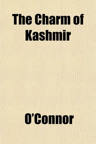 The Charm of Kashmir (9781151963260) by O'Connor