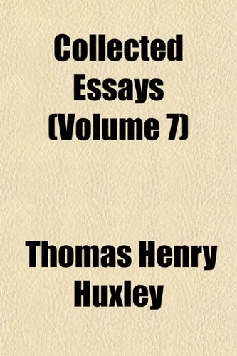 Collected Essays (Volume 7) (9781151980991) by Huxley, Thomas Henry