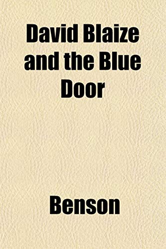 David Blaize and the Blue Door (9781152020184) by Benson