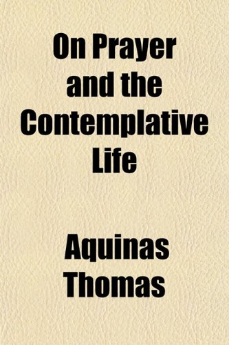 9781152030534: On Prayer and the Contemplative Life