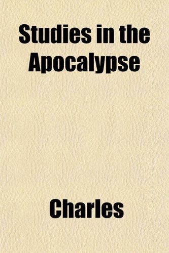 Studies in the Apocalypse (9781152040854) by Charles