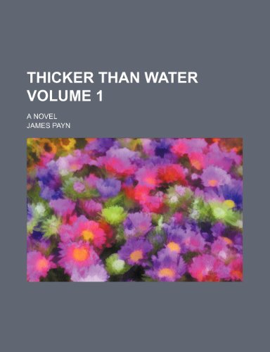 Thicker than water Volume 1; a novel (9781152064331) by Payn, James