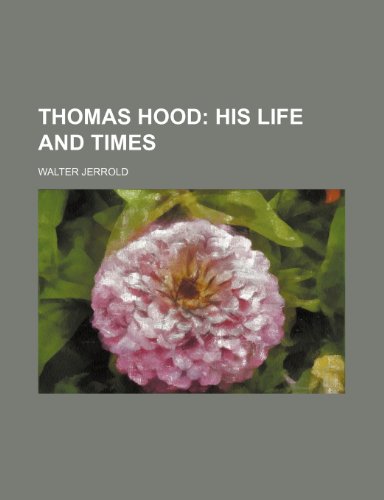 Thomas Hood (9781152066588) by Jerrold, Walter