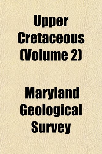 9781152097681: Upper Cretaceous (Volume 2)