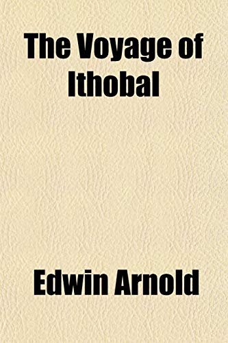 The Voyage of Ithobal (9781152107977) by Arnold, Edwin
