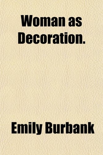 Woman as Decoration.