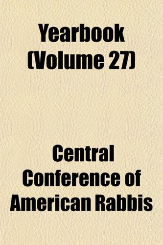 Yearbook (Volume 27) (9781152143890) by Rabbis, Central Conference Of American