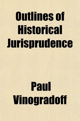 9781152209695: Outlines of Historical Jurisprudence