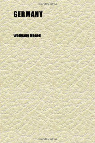 Germany (Volume 4); From the Earliest Period (9781152265684) by Menzel, Wolfgang