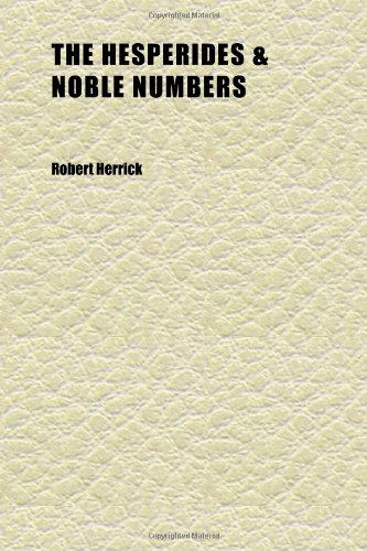 The Hesperides (9781152287631) by Herrick, Robert