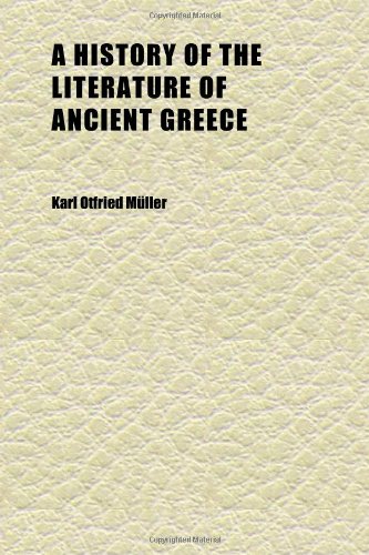 9781152307827: A History of the Literature of Ancient Greece (Volume 2)