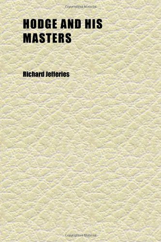 Hodge and His Masters (Volume 1) (9781152317871) by Jefferies, Richard