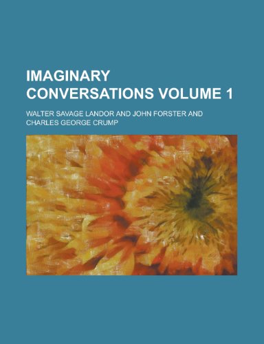 Imaginary Conversations (Volume 6) (9781152329201) by Landor, Walter Savage