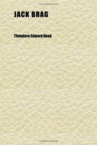 Jack Brag (Volume 2) (9781152349148) by Hook, Theodore Edward