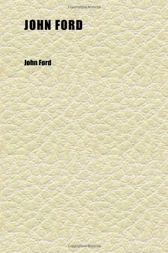 9781152352124: John Ford (Volume 3); Edited With an Introduction and Notes
