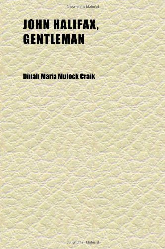 John Halifax, Gentleman (Volume 3) (9781152352728) by Craik, Dinah Maria Mulock