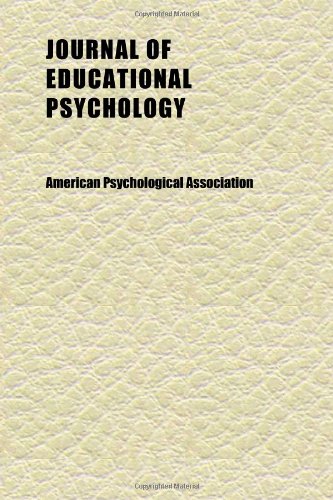 Journal of Educational Psychology (Volume 2) (9781152355675) by Association, American Psychological