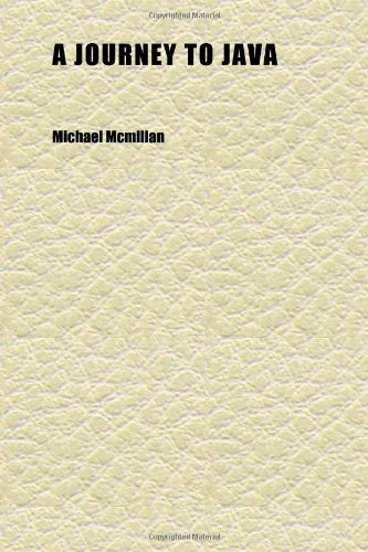 A Journey to Java (9781152358317) by McMillan, Michael