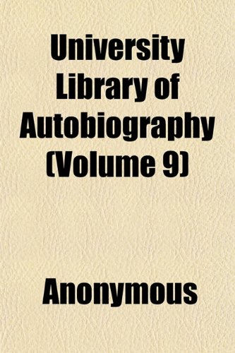 9781152376649: University Library of Autobiography (Volume 9)