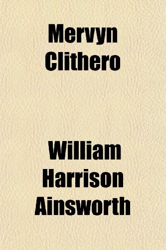 Mervyn Clithero (9781152415294) by Ainsworth, William Harrison
