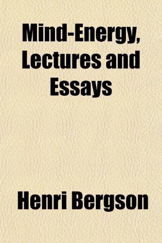 Mind-Energy, Lectures and Essays (9781152419193) by Bergson, Henri