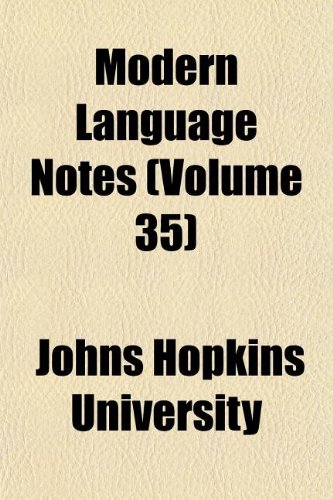 Modern Language Notes (Volume 35) (9781152421479) by University, Johns Hopkins