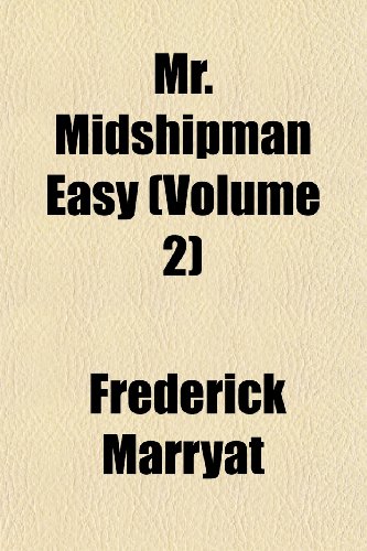 Mr. Midshipman Easy (Volume 2) (9781152426351) by Marryat, Frederick