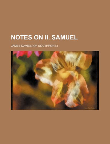 Notes on ii. Samuel (9781152443945) by Davies, James