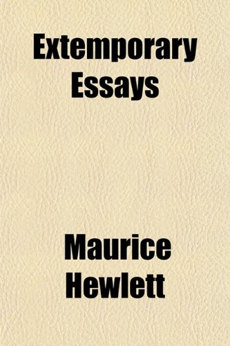 Extemporary Essays (9781152457492) by Hewlett, Maurice