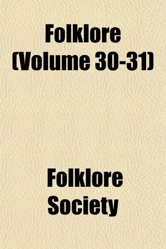 Folklore (Volume 30-31) (9781152470279) by Society, Folklore