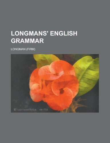 Longmans' English grammar (9781152491762) by Longman Publishing