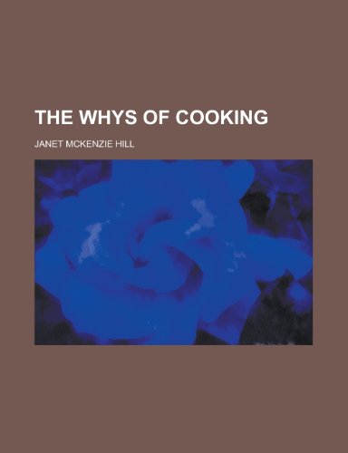 The Whys of Cooking (9781152495562) by Hill, Janet McKenzie