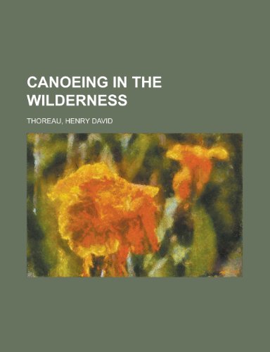 Canoeing in the Wilderness (9781152509528) by Thoreau, Henry David