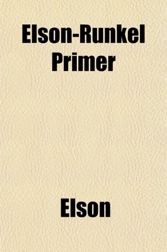 Elson-Runkel Primer (9781152520820) by Elson