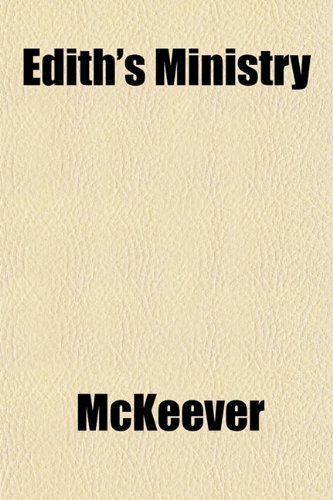 Edith's Ministry (9781152522176) by McKeever