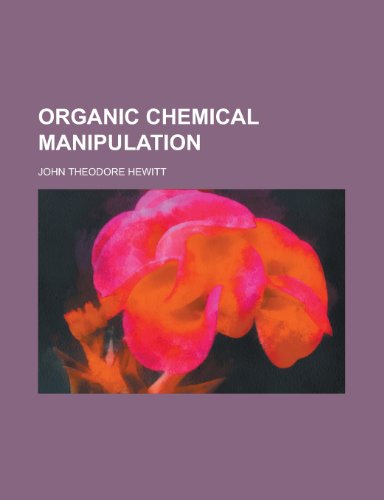 9781152559356: Organic Chemical Manipulation
