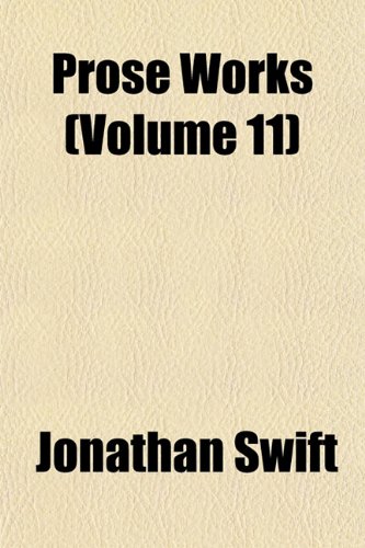 9781152569614: Prose Works (Volume 11)