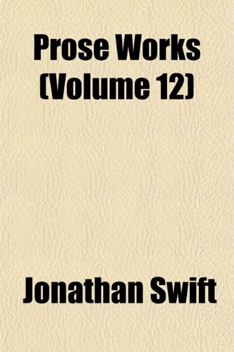 9781152569652: Prose Works (Volume 12)