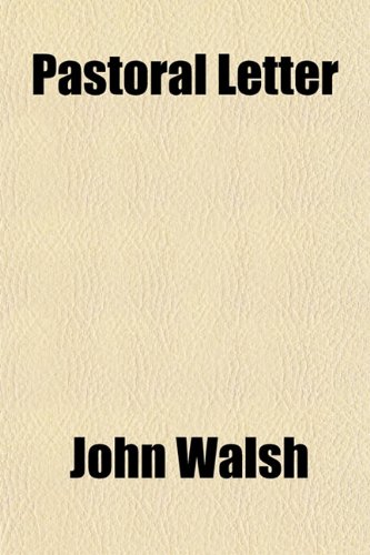 Pastoral Letter (9781152572317) by Walsh, John