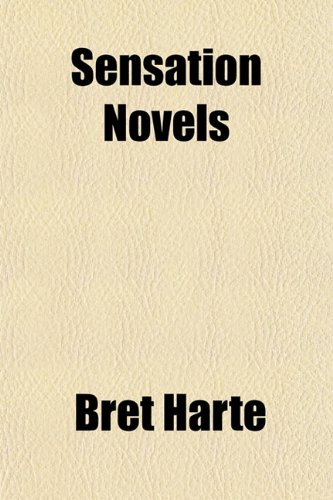 Sensation Novels (9781152599673) by Harte, Bret