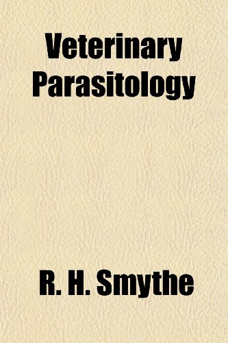 Veterinary Parasitology (9781152624542) by Smythe, R. H.