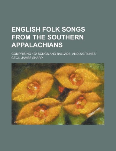 English Folk Songs from the Southern Appalachians (9781152650404) by Campbell, Dave