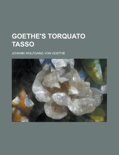 9781152657878: Goethe's Torquato Tasso