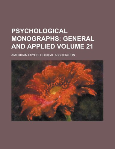 Psychological Monographs (Volume 26); General and Applied (9781152696617) by Association, American Psychological