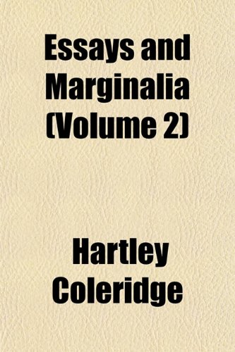 Essays and Marginalia (Volume 2) (9781152757752) by Coleridge, Hartley
