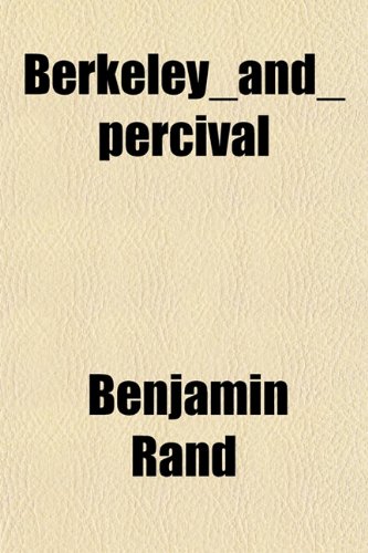 Berkeley_and_percival (9781152873285) by Rand, Benjamin