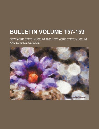 Bulletin Volume 157-159 (9781152877191) by Museum, New York State