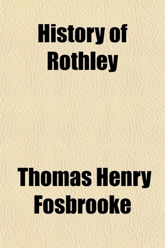 9781152954502: History of Rothley