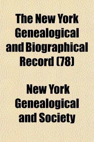 9781153058162: The New York Genealogical and Biographical Record (78)